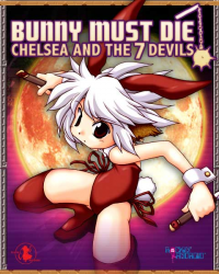 Bunny Must Die: Chelsea And the 7Devils